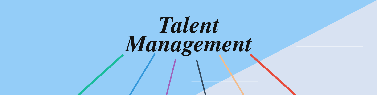 Talent Management: Planning and Acquisition / Human Resource Administration – Systems and Procedures